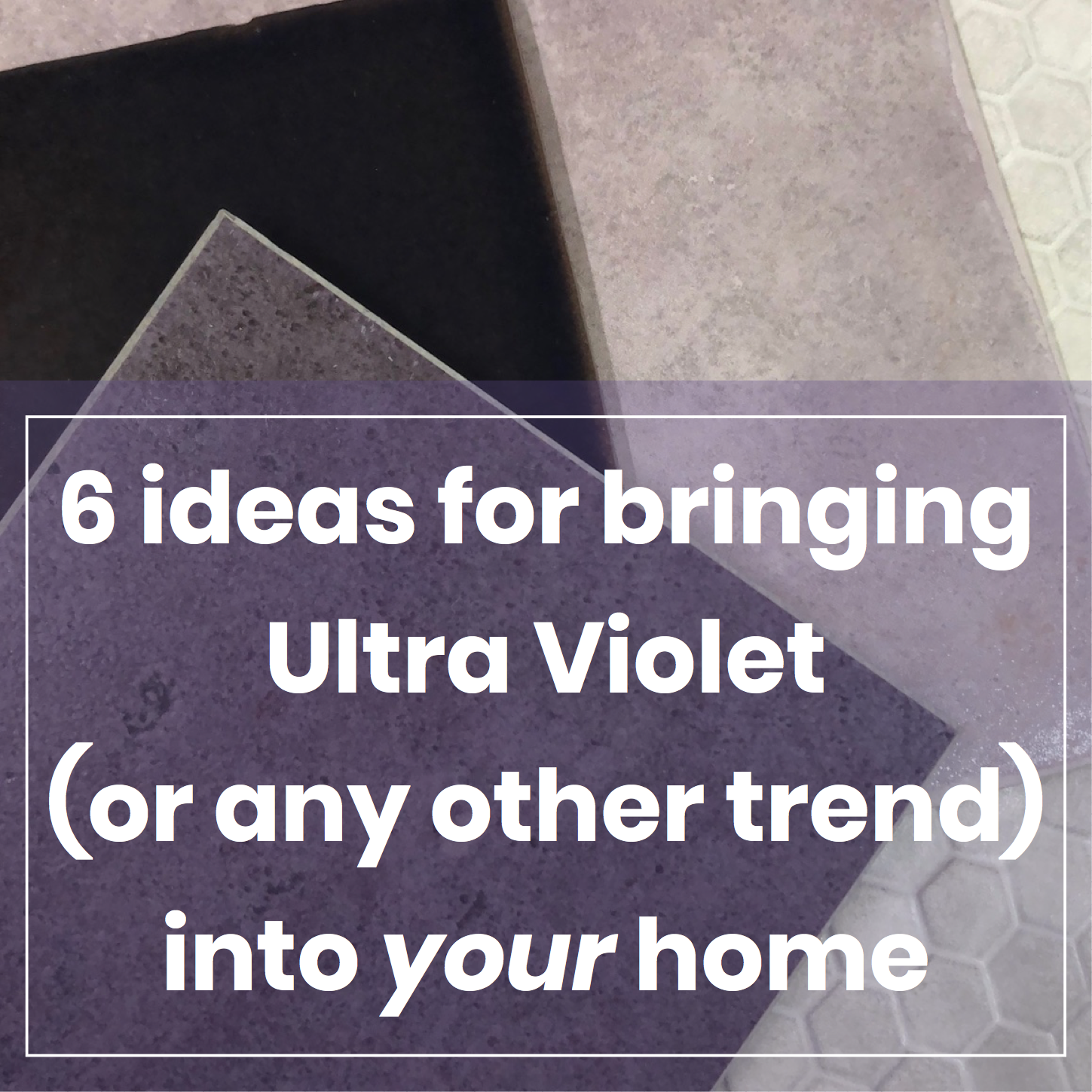 Ultra Violet: The Pantone Color of the Year for 2018