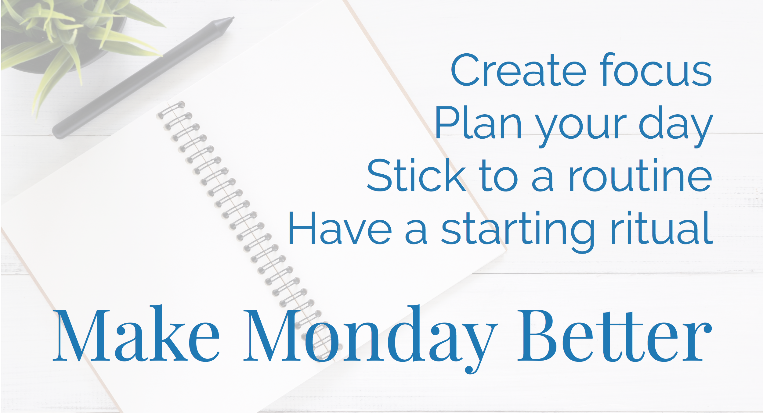 Make Monday Better